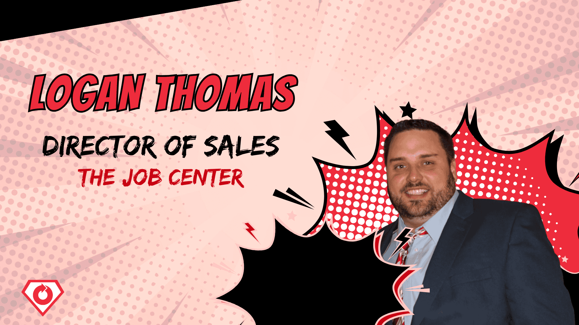 Logan Thomas will now be our Director of Sales for The Job Center.